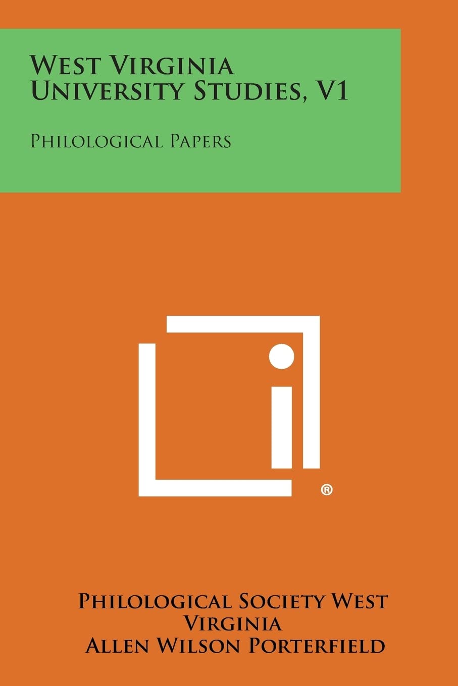West Virginia University Studies, V1: Philological Papers