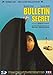 Produktbild Bulletin secret [FR Import]