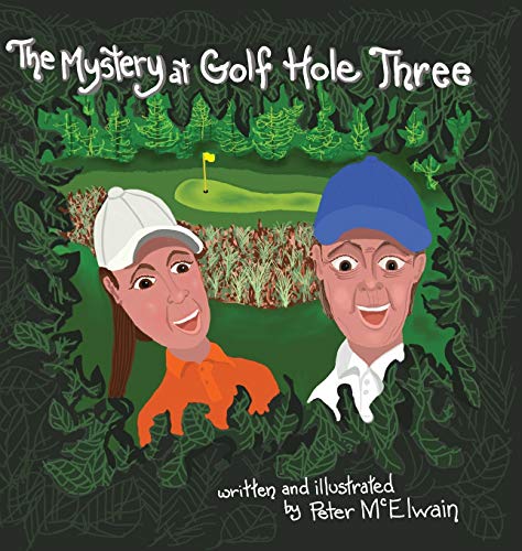 Télécharger The Mystery at Golf Hole Three Livre PDF Gratuit