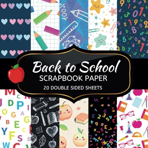 Back to School Scrapbook Paper: 20 Sheets Double Sided Color, Decoupage, Junk Journal & DIY Projects, Decorative Craft Paper Pad for Scrapbooking image 2