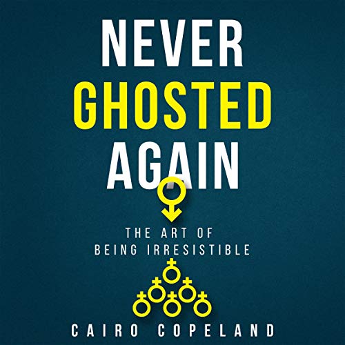 Never Ghosted Again by Cairo Copeland episode artwork
