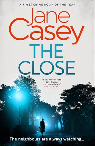 The Close: The exciting new detective crime thriller you won’t be able to put down! (Maeve Kerrigan) (Book 10) image 5