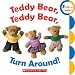 Teddy Bear, Teddy Bear, Turn Around! (Rookie Toddler)