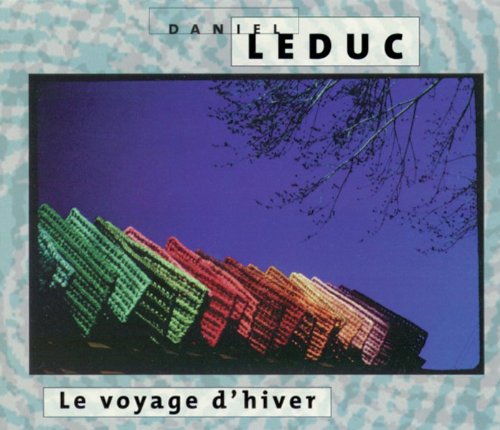 Leduc:Voy.D'Hiver [Audio CD] Leduc,Daniel