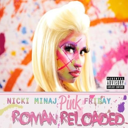 Pink Friday ... Roman Reloaded by Nicki Minaj