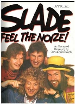 Paperback Slade: All Crazy Now Book