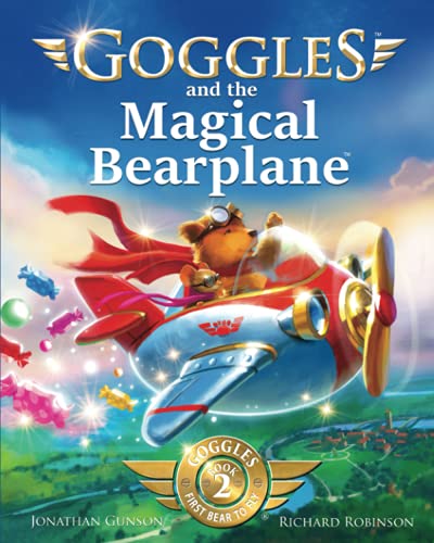 Image of Goggles and the Magical Bearplane (Goggles: First Bear To Fly)