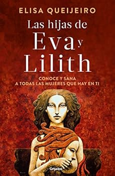 Paperback HIJAS DE EVA Y LILITH, LAS [Spanish] Book