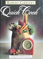 Robert Carrier's Quick Cook 0458971707 Book Cover