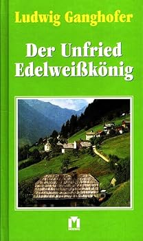 Hardcover Der Unfried Edelweibskonig [German] Book