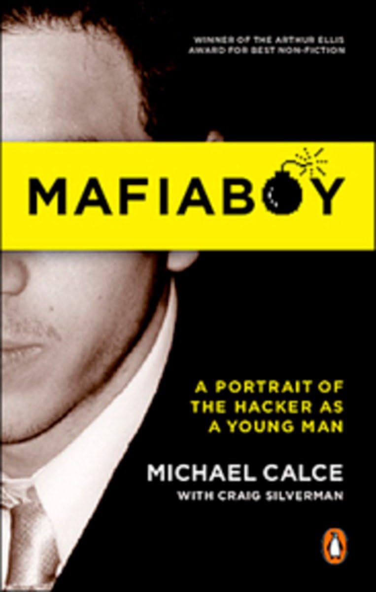Buy Mafiaboy: How I Cracked The Internet And Why Its Still Broken — BookShops.in