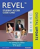  REVEL for Learning U.S. History, Semester 1 -- Access Card (Brands, Revel for Learning U.s. History)