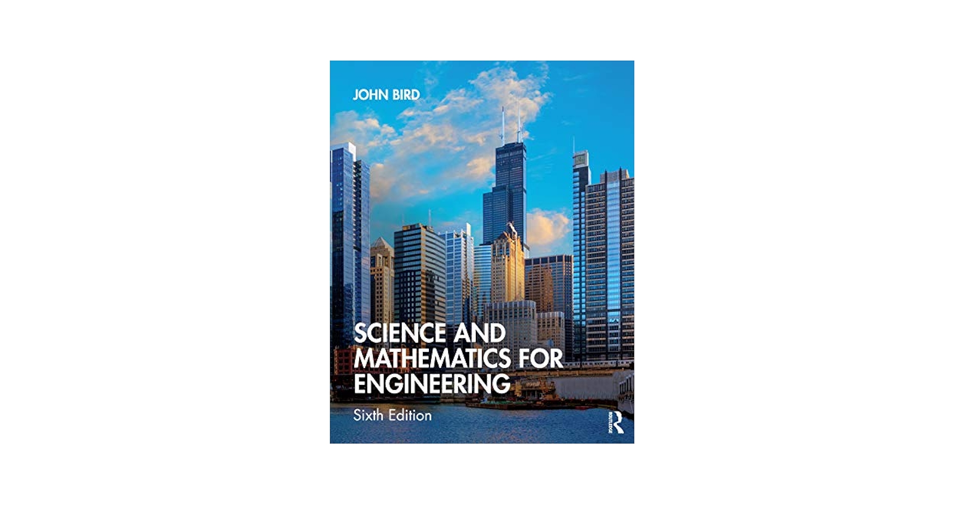 Science and Mathematics for Engineering: Bird, John