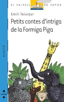 Cuentos De Intriga De La Hormiga Miga (El Barco De Vapor) - Book #3 of the La hormiga Miga