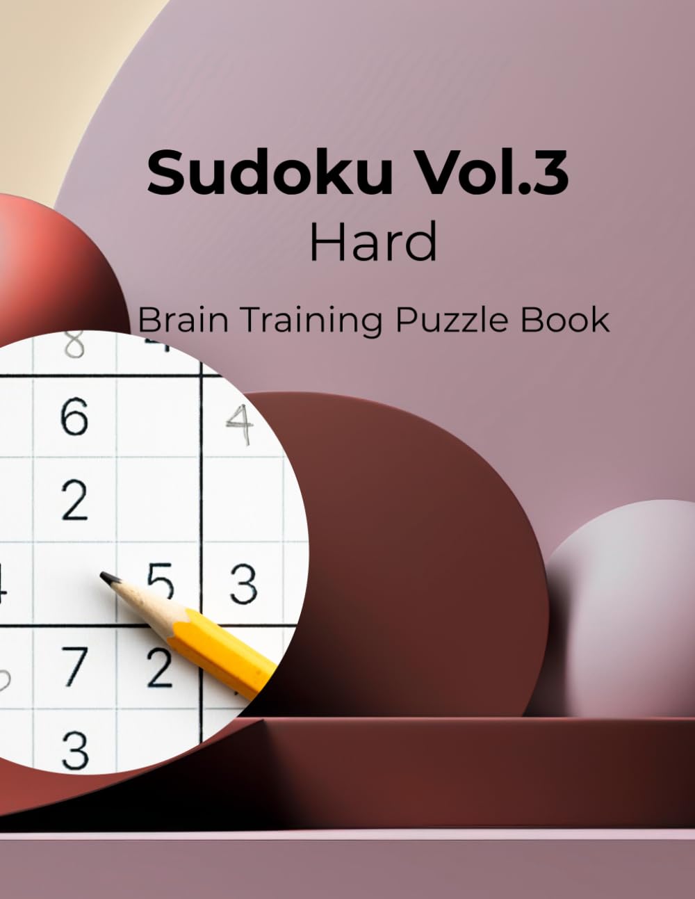 Sudoku Focus Vol.3 Hard: Brain Training Puzzle Book