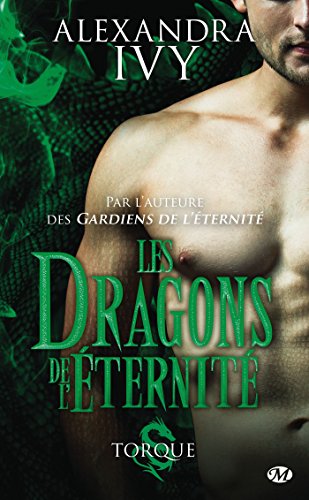 Télécharger Torque: Les Dragons de l'éternité, T2 Livre PDF Gratuit
