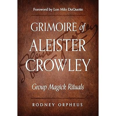 Grimoire of Aleister Crowley