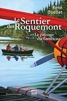 Le sentier des Roquemont. Tome 2: Le passage du flambeau 2894289804 Book Cover