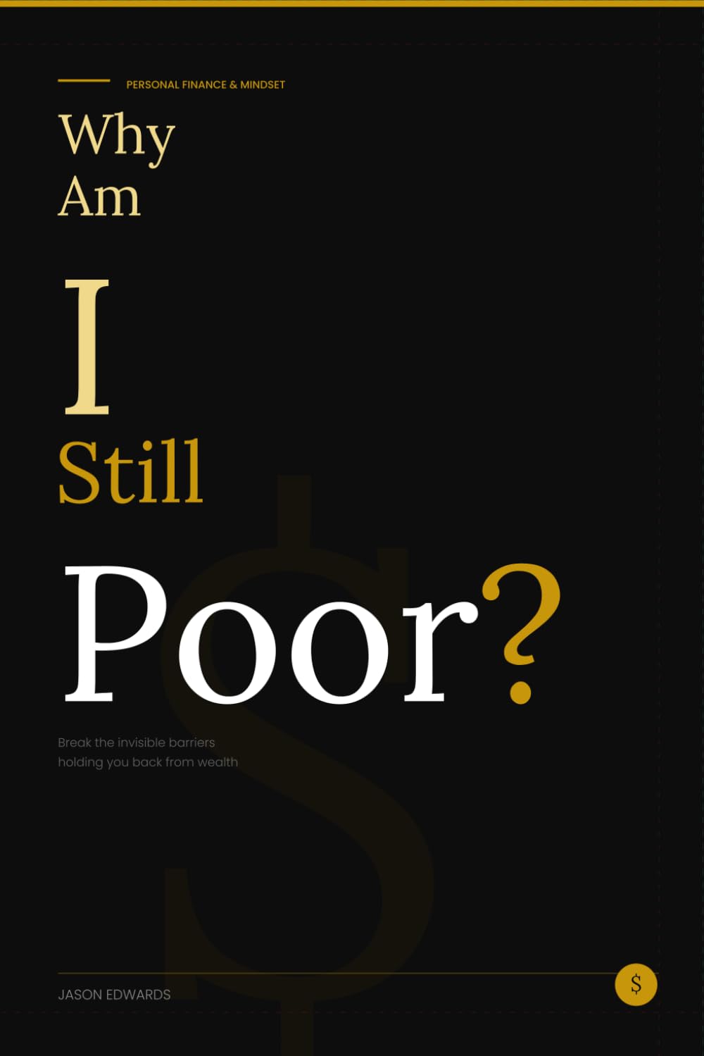 Why Am I Still Poor?
