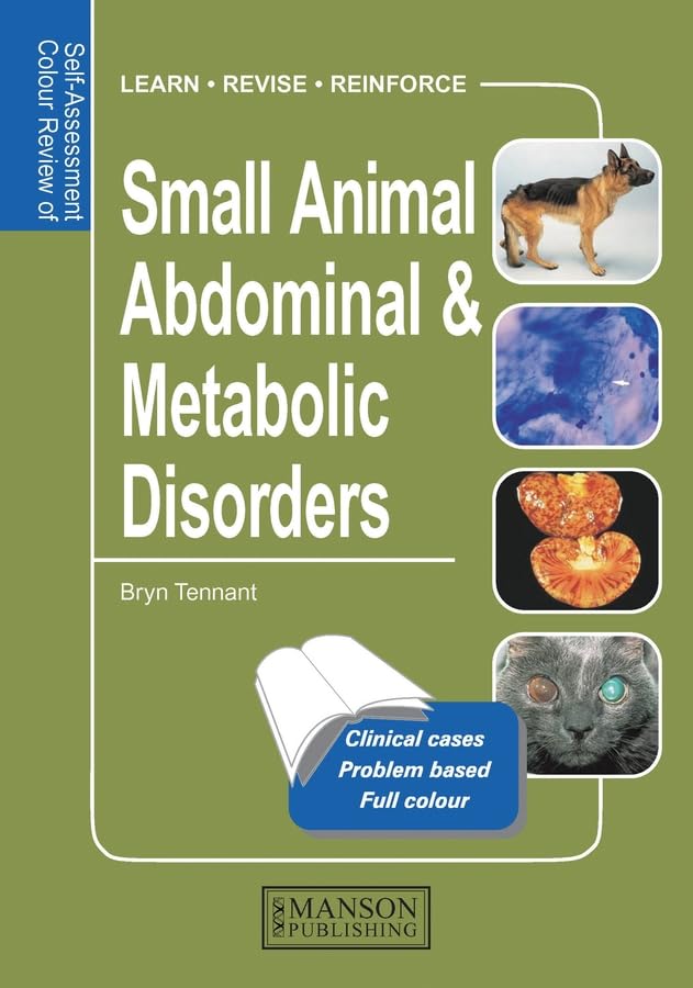 Buy Self Assessment Colour Review of Small Animal Adominal & Metabolic Disorders: Self-Assessment Color Review (Veterinary Self-Assessment Color Review Series) — BookShops.in