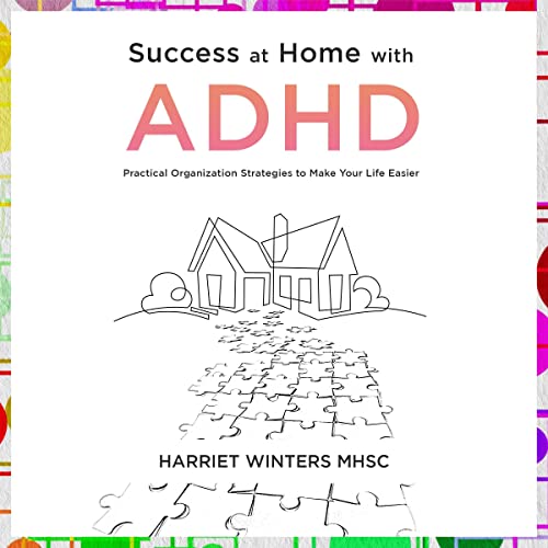 Success at Home with ADHD by Harriet Winters episode artwork