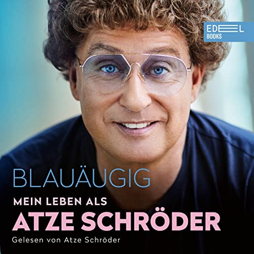 Blau&amp;auml;ugig - Atze Schröder, Till Hoheneder episode artwork
