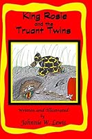 King Rosie and the Truant Twins 1518794920 Book Cover