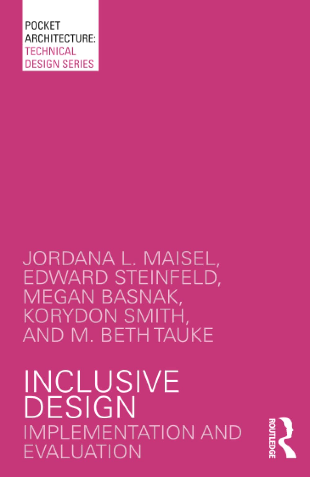 Inclusive Design: Implementation and Evaluation (PocketArchitecture)