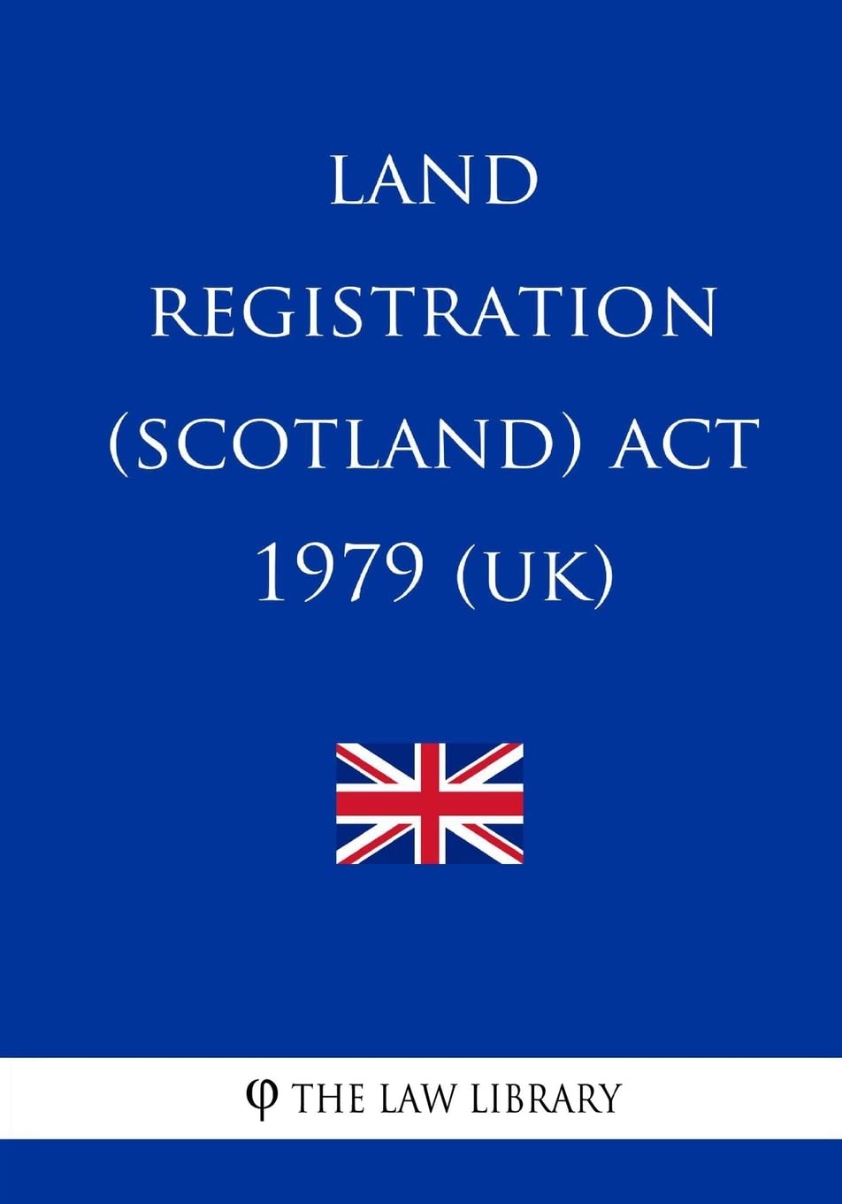 Land Registration (Scotland) Act 1979 (UK)