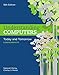 Understanding Computers: Today and Tomorrow, Comprehensive (MindTap Course List)