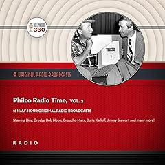 Philco Radio Time, Vol. 2 Audiobook By Black Eye Entertainment cover art