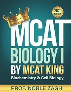 MCAT Biology I by MCAT KING: Biochemistry & Cell Biology