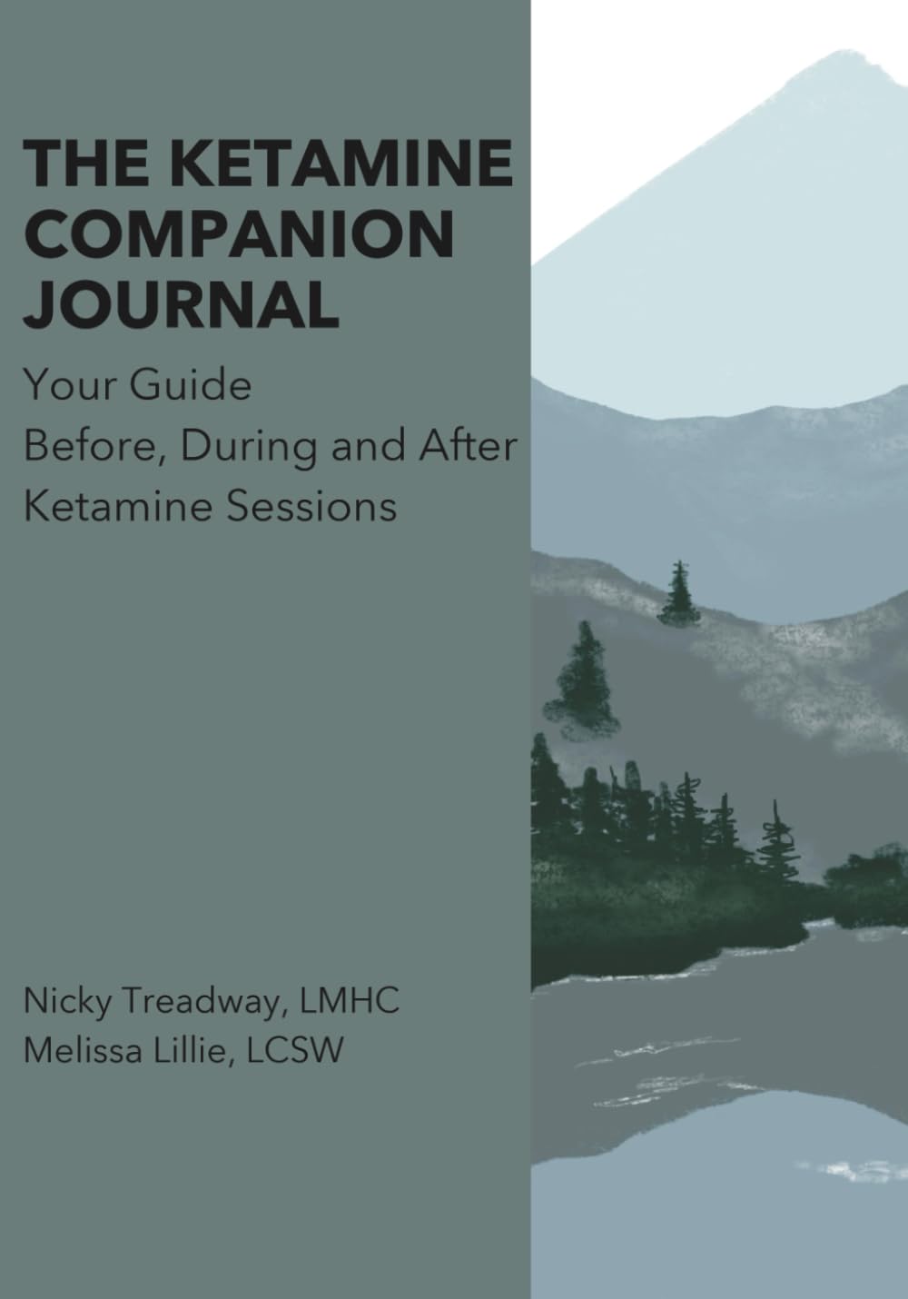 Ketamine Companion Journal: Your Guide Before, During, and After Ketamine Sessions