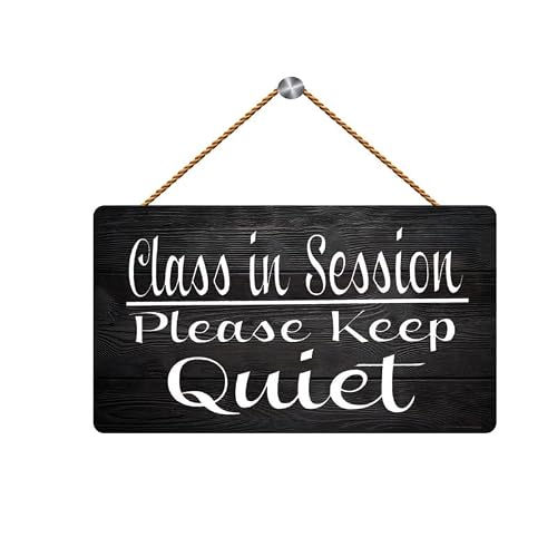Class in Session Please Keep Quiet Wood Sign - Teacher Classroom Wall Decor Wall Hanging Art 12X6 Inch