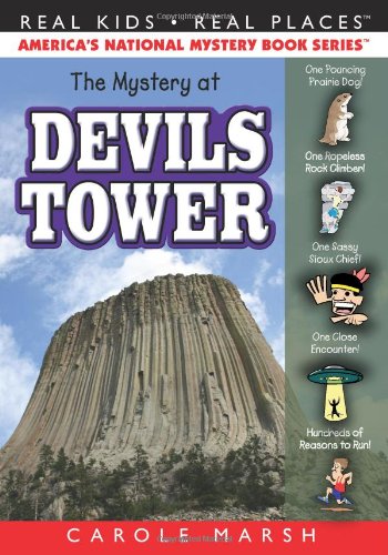 The Mystery at Devils Tower (Real Kids! Real Places! (Paperback))