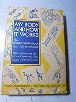 My Body and How It Works: A First Physiology B000ECZCTI Book Cover