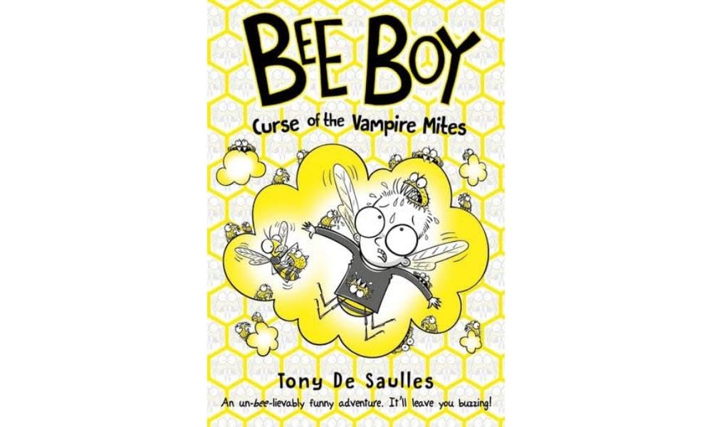 Bee Boy: Curse of the Vampire Mites By Tony De Saulles