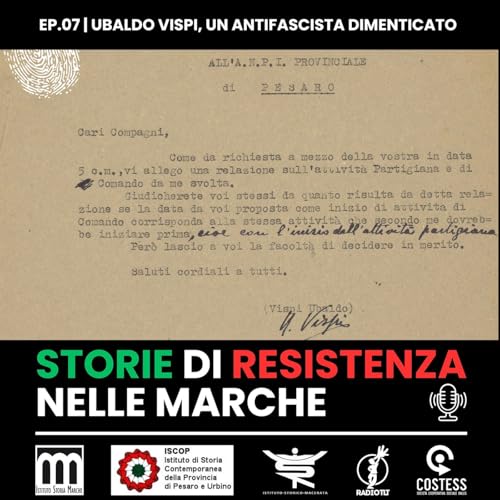 Ubaldo Vispi, un antifascista dimenticato | EP 07