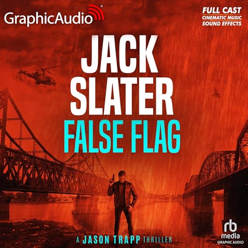 False Flag (Dramatized Adaptation) (Written by Jack Slater) episode artwork