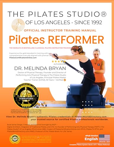 Classical Pilates Reformer Instructor Manual: Authentic Training Resource (English Edition) (The...