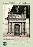  Denkmalpflege in Sachsen: Mitteilungen des Landesamtes für Denkmalpflege Sachsen / Jahrbuch 2004