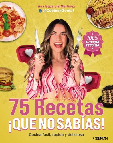 75 recetas ¡qué no sabías!: Cocina fácil, rápida y deliciosa (Libros singulares) 75 recetas ¡qué no sabías!: Cocina fácil, rápida y deliciosa (Libros singulares)