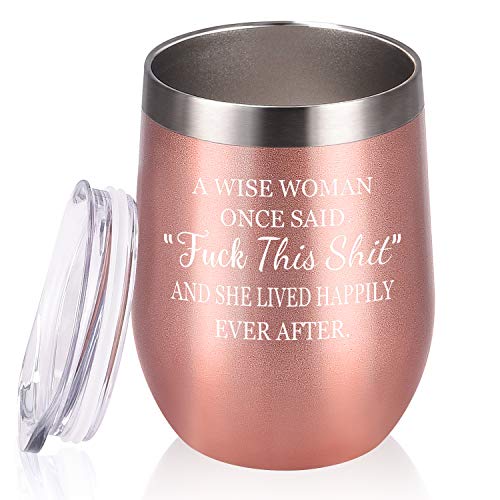 A Wise Woman Once Said Wine Tumbler for Women, Birthday Gift for Friends