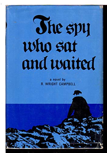 The spy who sat and waited: A novel 0399114246 Book Cover
