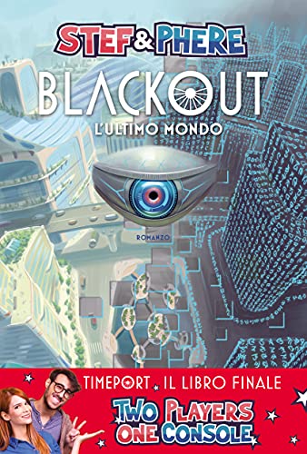 Collana: Blackout. L\'ultimo mondo. Timeport
