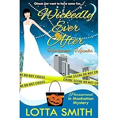 Wickedly Ever After Audiolibro Por Lotta Smith arte de portada