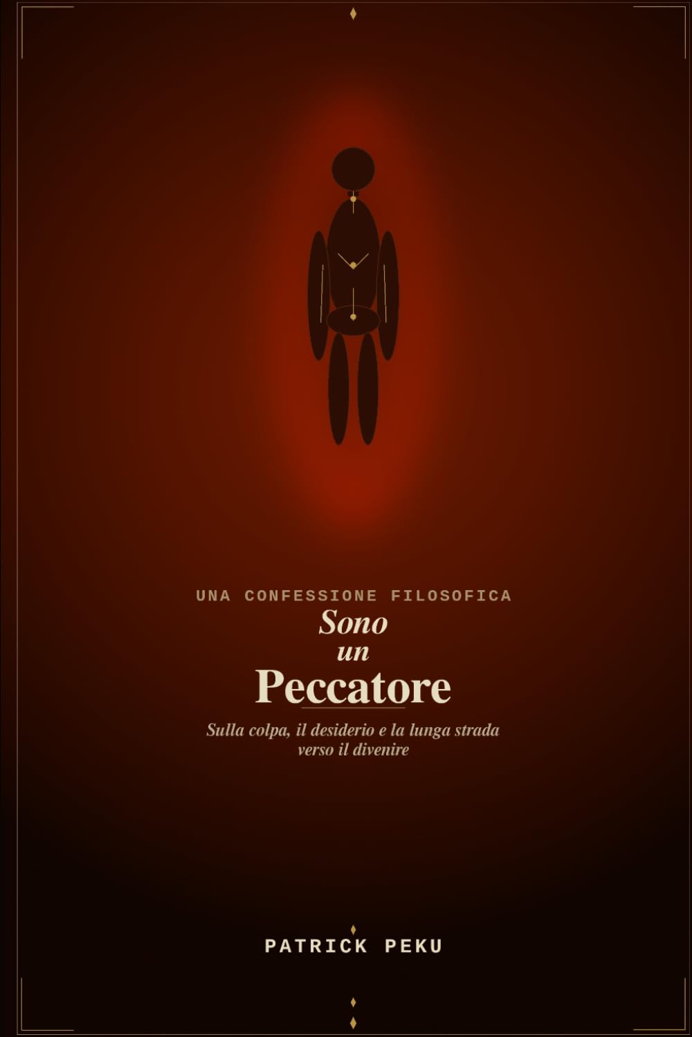Sono Un Peccatore: I Am A Sinner