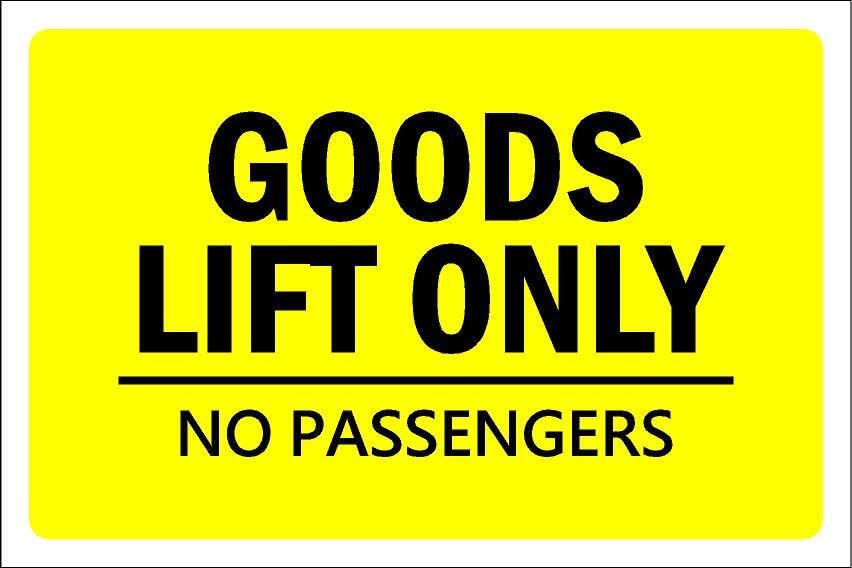 Goods lift only, no passengers - Self adhesive sticker (200mm x 150mm)
