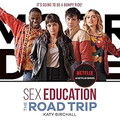 Page de couverture de Sex Education: The Road Trip