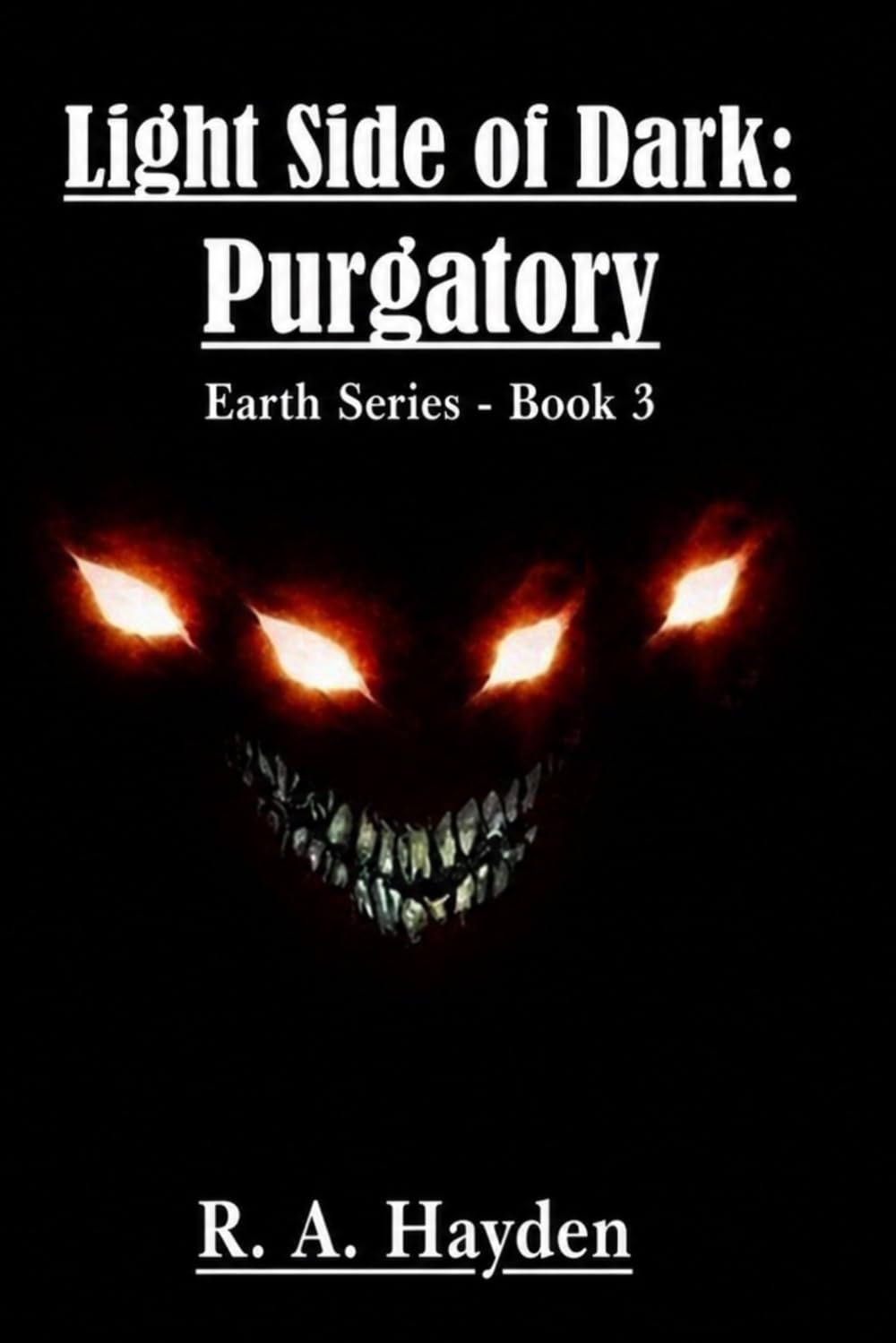 Light Side of Dark: Purgatory: Earth Series - Book 3